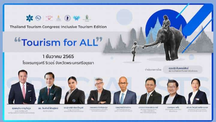 Thailand Tourism Congress: Inclusive Tourism Edition “Tourism for ALL” Thailand Tourism Congress: Inclusive Tourism Edition “Tourism for ALL”